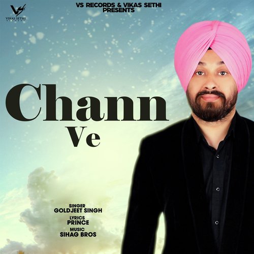 Chann Ve - Goldjeet Singh