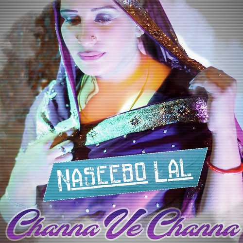 Channa Ve Channa - GSChaggar
