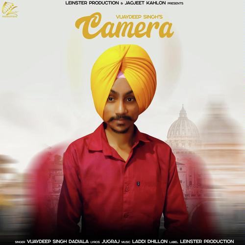 Camera - Vijaydeep Singh Dadiala