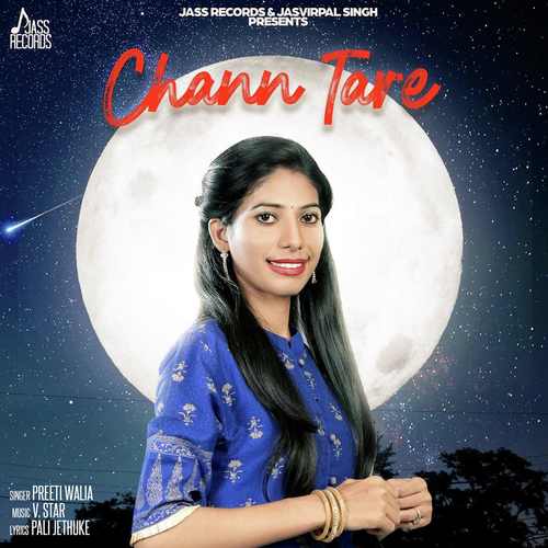 Chann Tare - Preeti Walia