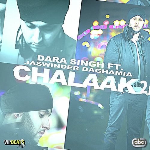 Chalaak - Desi Mix - Dara Singh, Jaswinder Daghamia