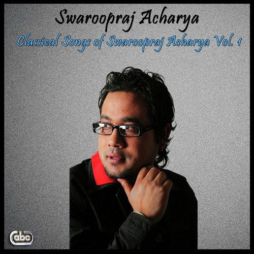 Chhodi Janu Thiyo Bhane - Swaroopraj Acharya