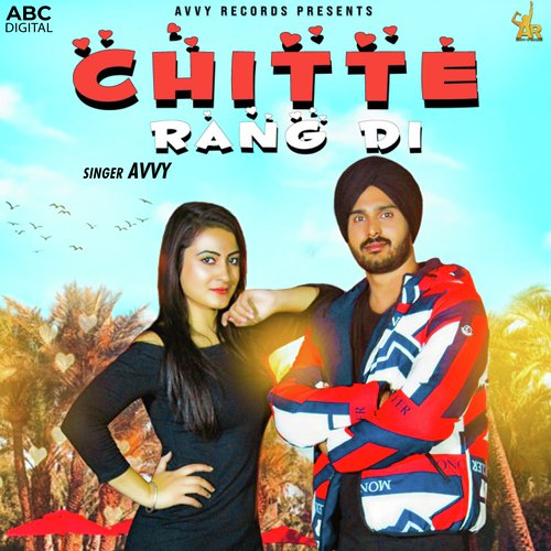 Chitte Rang Di - Avvy