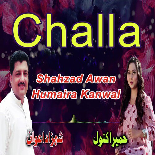 Challa - Shahzad Awan, Humaira Kanwal