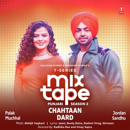 Chahtaan-Dard (From T-Series Mixtape Punjabi Season 2) - Kaur B, Abhijit Vaghani, Akhil Sachdeva