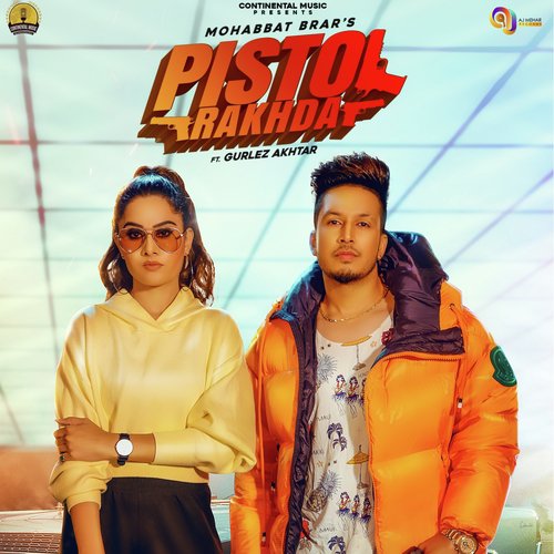 Pistol Rakhda - Gitta Bains, Gurlej Akhtar