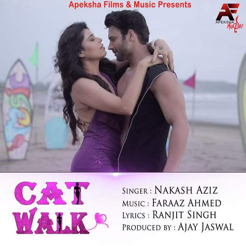 Cat Walk - Nakash Aziz