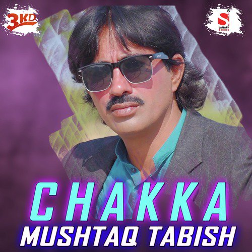 Chakka - Mushtaq Tabish