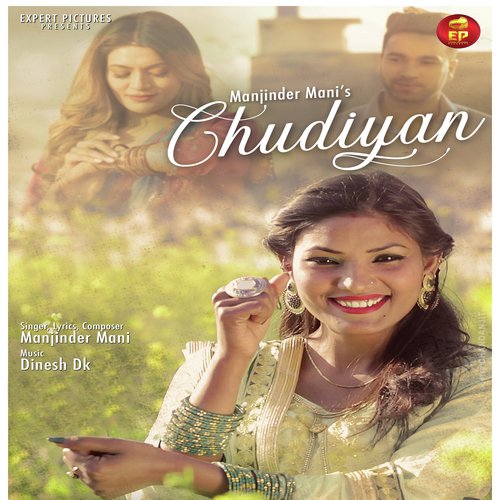 Chudiyan - Manjinder Mani