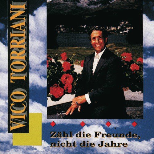 Geschenkte Jahre - Vico Torriani
