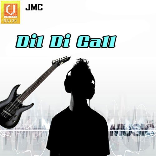 Dil Di Gall Ve Desengi Ranjeet - Ranjeet Rana