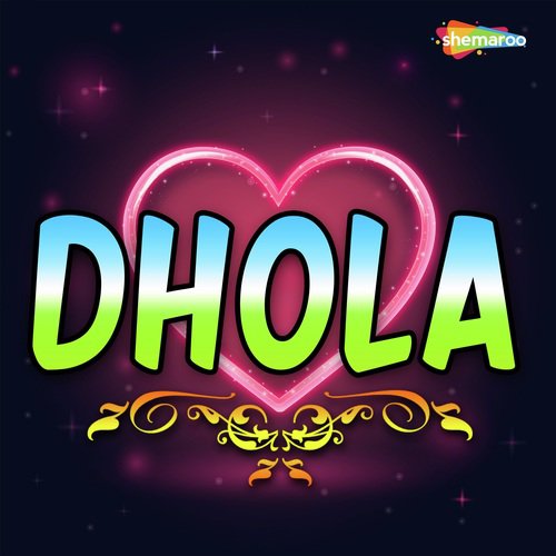 Kamali Da Dhola - CJ