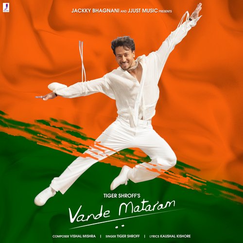 Vande Mataram - Tiger Shroff, Vishal Mishra