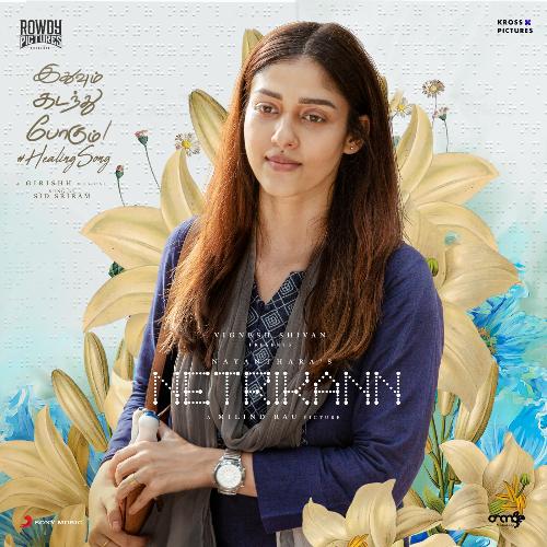 Idhuvum Kadandhu Pogum (The Healing Song) (From Netrikann) - Girishh