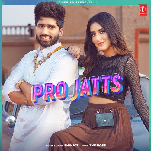 Pro Jatts - Shivjot, The Boss