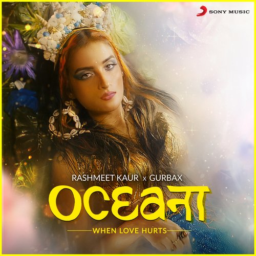 Oceana - Rashmeet Kaur, Gurbax
