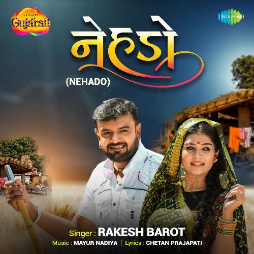 Nehado - Rakesh Barot