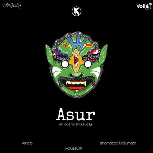 Asur - Ishandeep Majumder, HouseOfK, Arnab