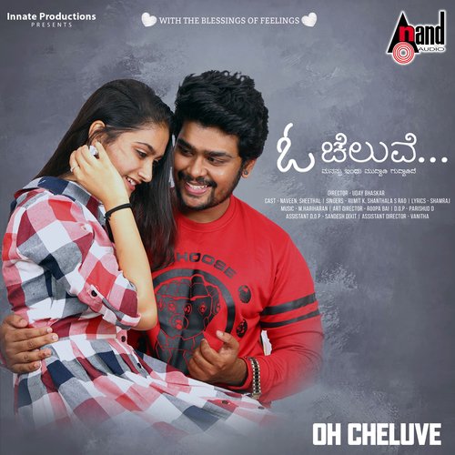 Oh Cheluve - Rumit.K, Shanthala Rao