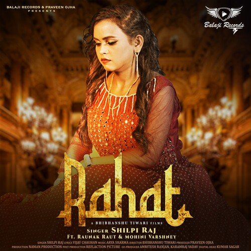 Rahat - Shilpi Raj