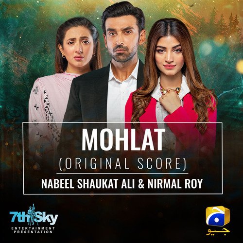 Mohlat (Original Score) - Nabeel Shaukat Ali