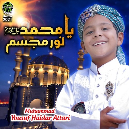 Ya Muhammad Noor E Mujassam - Muhammad Yousuf Haidar Attari
