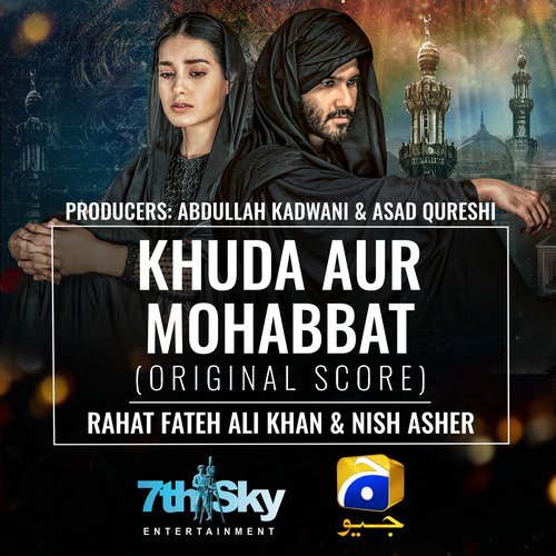 Khuda Aur Mohabbat (Original Score) - Rahat Fateh Ali Khan