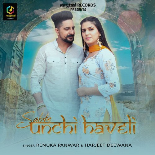 Sabte Unchi Haveli - Renuka Panwar, Harjeet Deewana