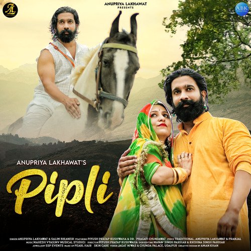 Pipli - Anupriya lakhawat, Salim Bikaneri