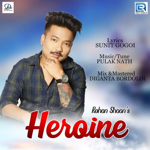 Heroine - Rohan Shaan