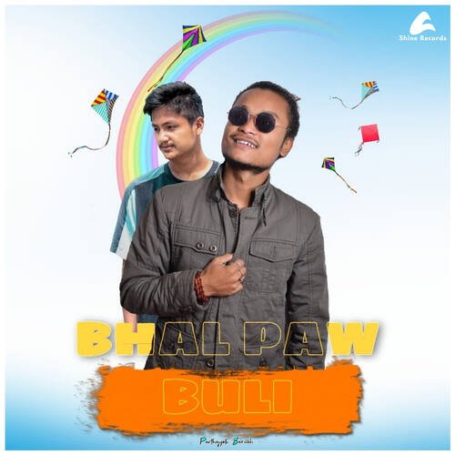Bhal Paw Buli - Parthajyoti Baruah