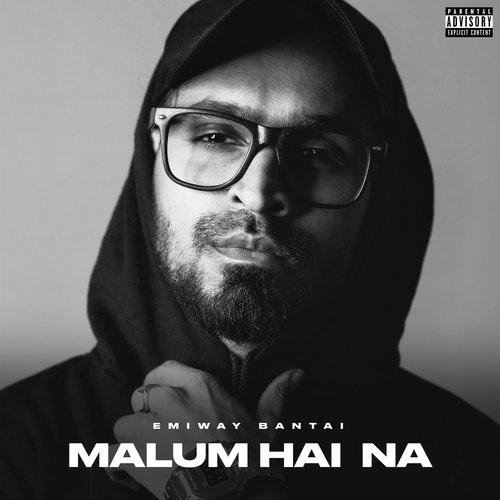 Malum Hai Na (Intro) - Emiway Bantai