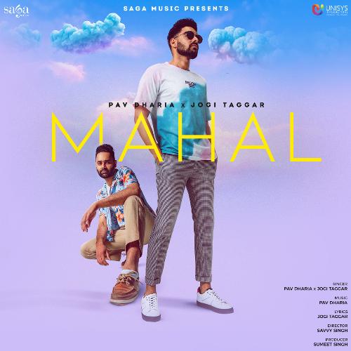 Mahal - Pav Dharia, Jogi Taggar