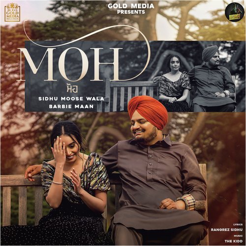 Moh - Barbie Maan, Sidhu Moose Wala