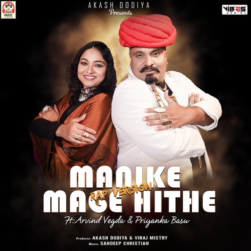 Manike Mage Hithe Rap Version - Arvind Vegda, Priyanka Basu