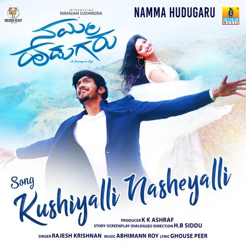 Kushiyalli Nasheyalli (From Namma Hudugaru) - Abhimann Roy, Rajesh Krishnan