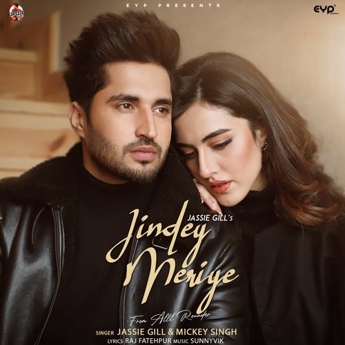 Jindey Meriye (From Alll Rounder) - Jassie Gill, Mickey Singh