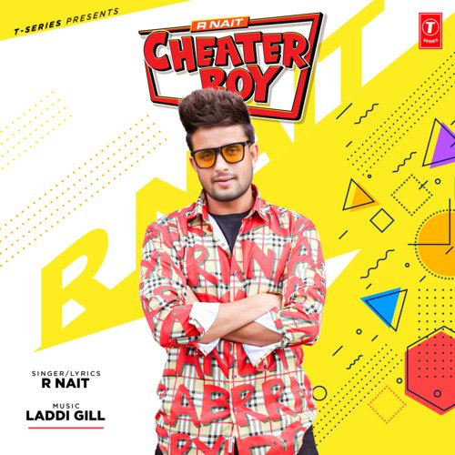 Cheater Boy - R Nait, Laddi Gill