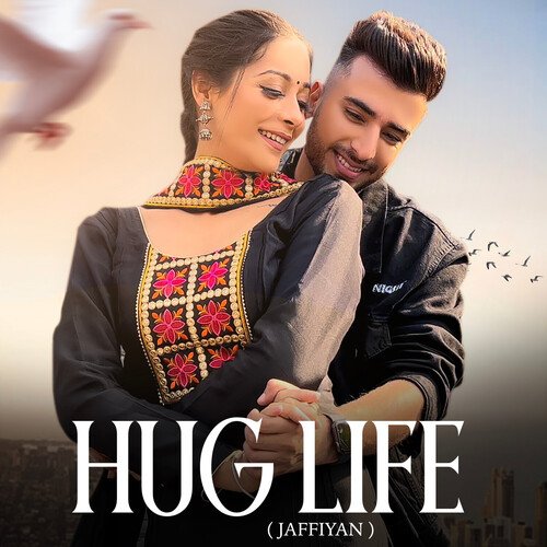Hug Life (Jaffiyan) - The Landers