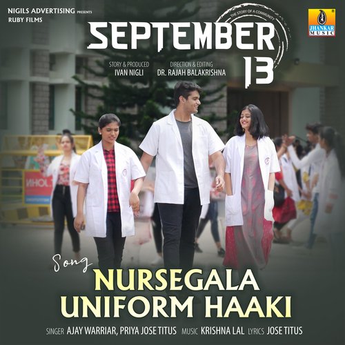 Nursegala Uniform Haaki (From September 13) - Ajay Warrier, Krishna Lal, Priya Jose Titus