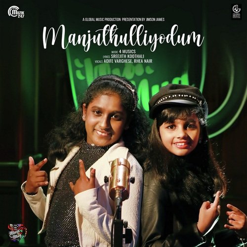 Manjuthulliyodum - 4 MUSICS