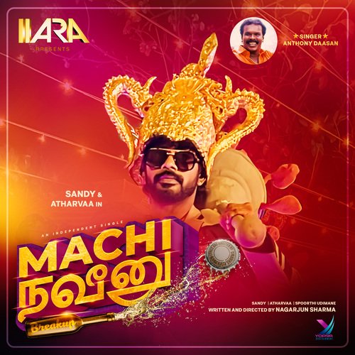 Machi Naveen - Nagarjun Sharma, Ananda Raja, Anthony Daasan