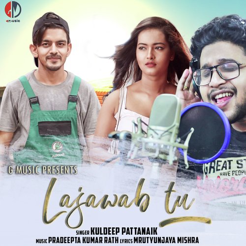 Lajawab Tu - Kuldeep Pattanaik