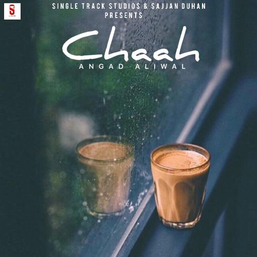 Chaah - Angad Aliwal