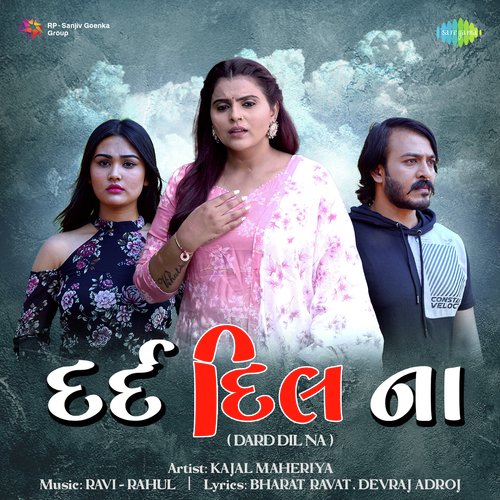 Dard Dil Na - Kajal Maheriya