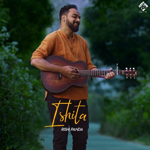 Ishita (Reprise) - Rishi Panda