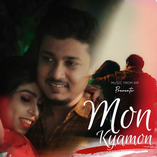 Mon Kyamon - Dipankar Nath