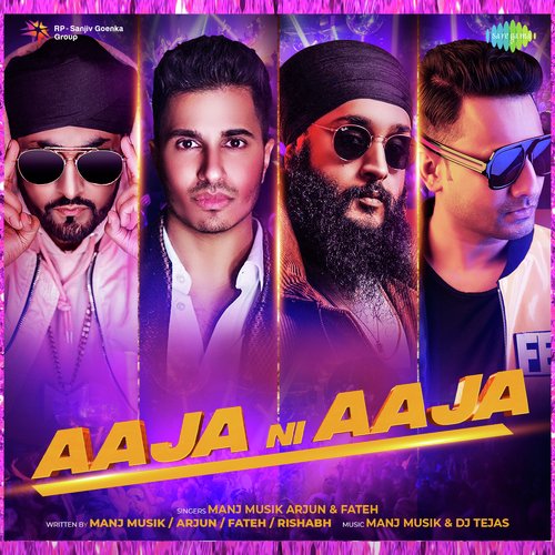 Aaja Ni Aaja - Manj Musik, Arjun, Fateh
