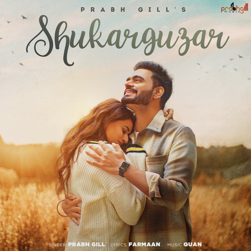 Shukar Guzar - Prabh Gill