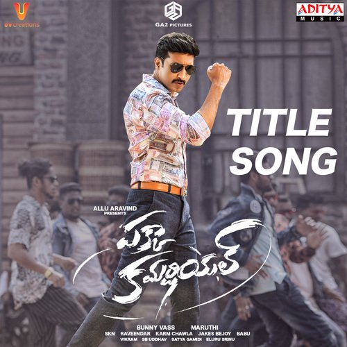 Pakka Commercial Title Song - Jakes Bejoy